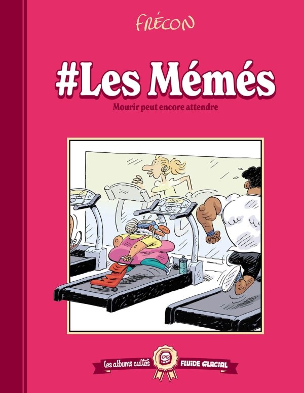 Les albums cultes Fluide Glacial - tome 10 : #Les Mémés