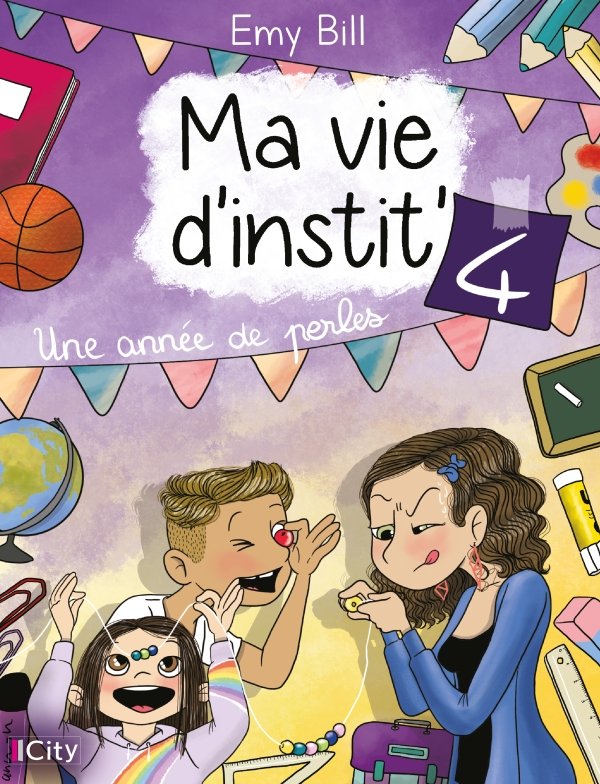 Ma vie d'instit T4