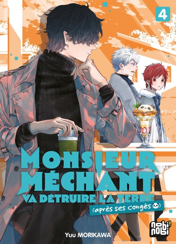 Monsieur Méchant va détruire la terre (après ses congés) T04