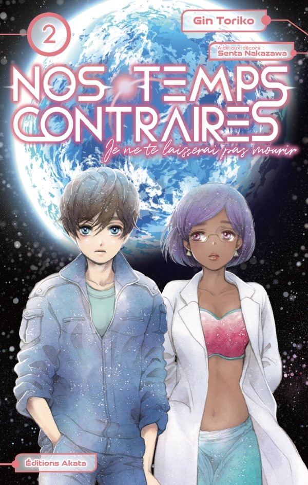 Nos temps contraires - Je ne te laisserai pas mourir - tome 2 - nos-temps-contraires - manga-fr