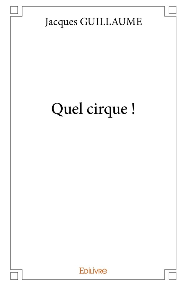 Quel cirque !