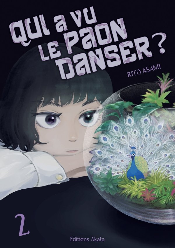 Qui a vu le paon danser ? - Tome 02
