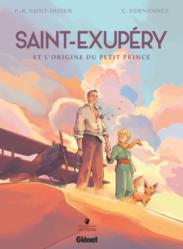 Saint-Exupery et l'origine du Petit Prince - Intégrale