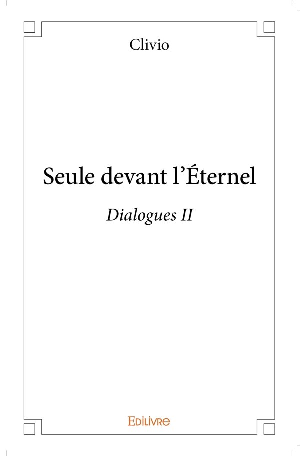 Seule devant l'Éternel - Dialogues II