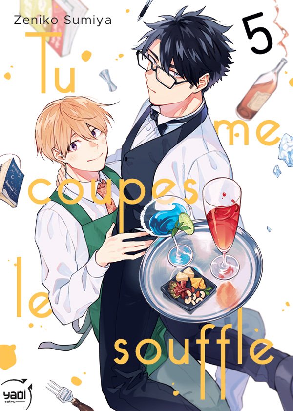 TU ME COUPES LE SOUFFLE - TOME 5