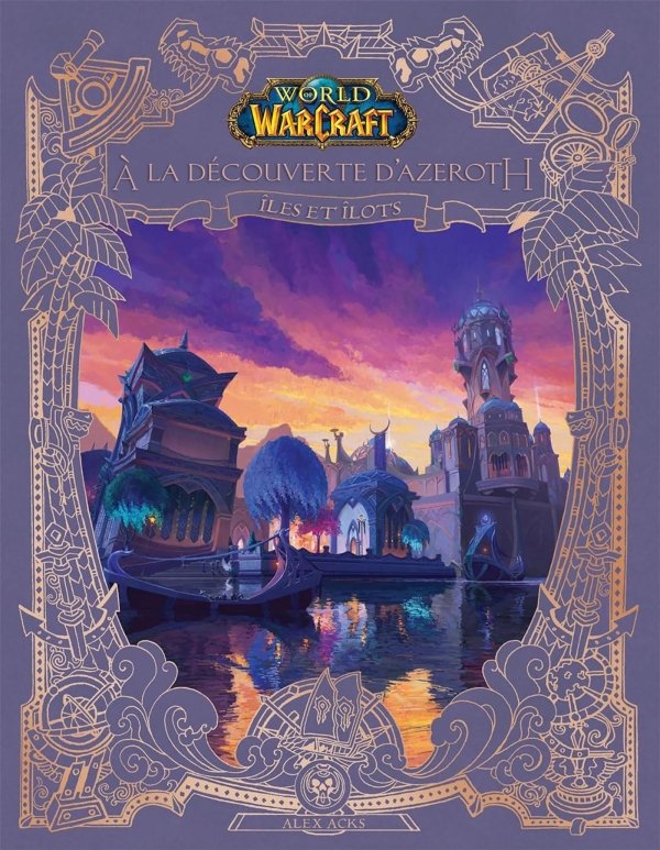 World of Warcraft : A la découverte d'Azeroth : Îles et îlots
