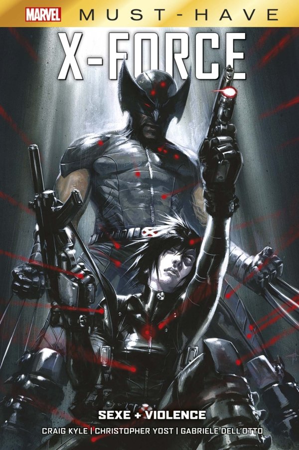 X-Force : Sexe + Violence - X-Force