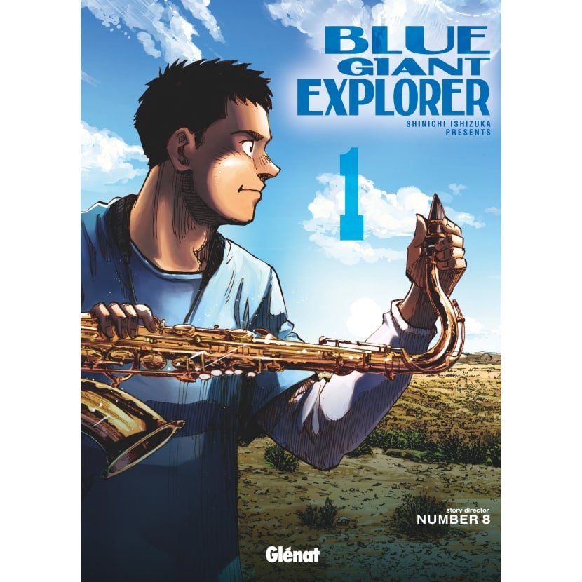 Blue Giant Explorer - Tome 01 - Blue Giant - manga-fr
