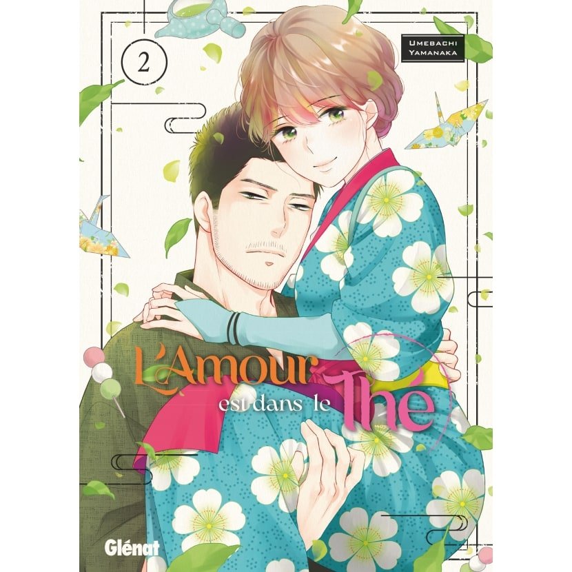 L'amour est dans le thé - Tome 02 - L amour est dans le the - manga-fr