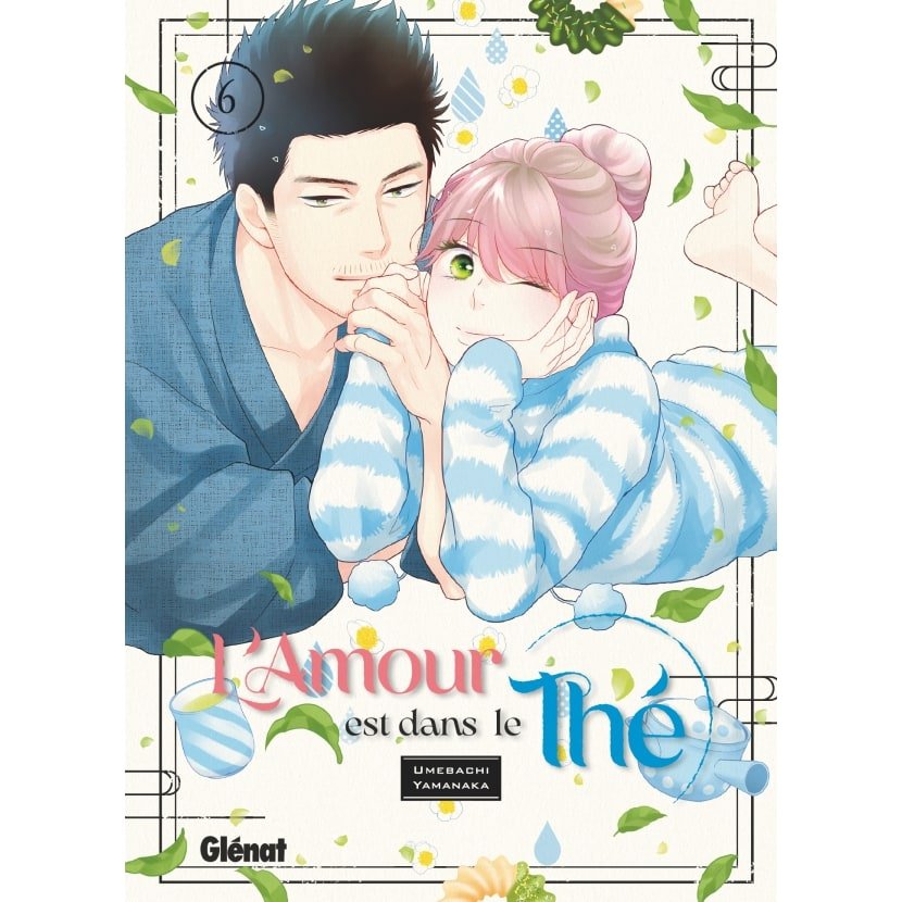 L'amour est dans le thé - Tome 06 - L amour est dans le the - manga-fr