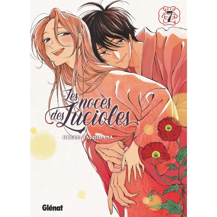 Les Noces des lucioles - Tome 07 - Les Noces des Lucioles - manga-fr