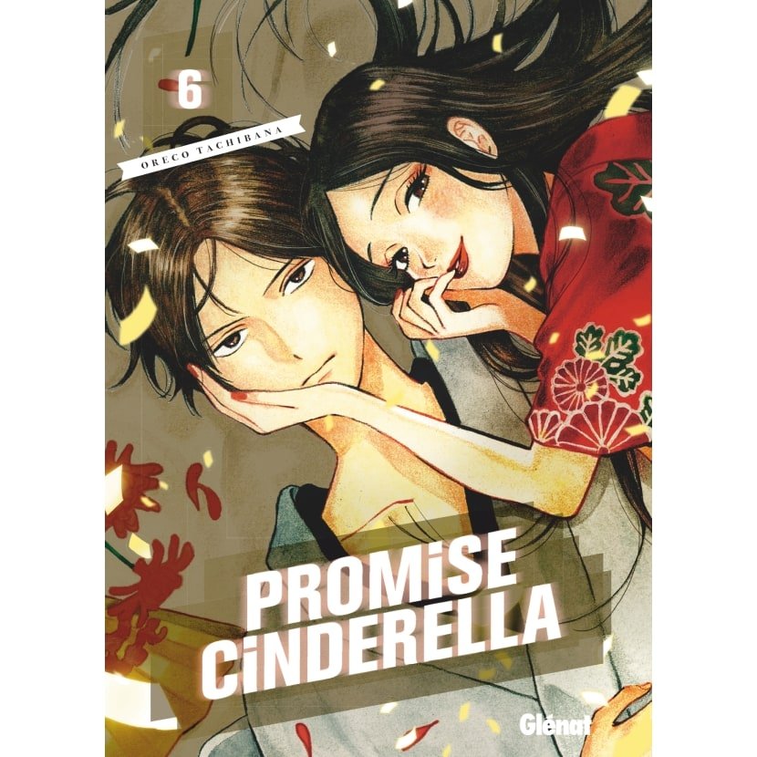 Promise Cinderella - Tome 06 - Promise Cinderella - manga-fr
